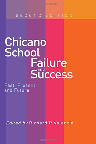 Chicano School Failure and Success: Past, Present, and Future Books
