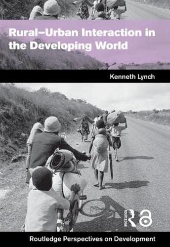Rural-Urban Interaction in the Developing World (Routledge Perspectives on Development, Band 4) Books