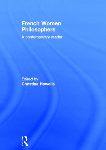 French Women Philosophers: A Contemporary Reader Philosophy