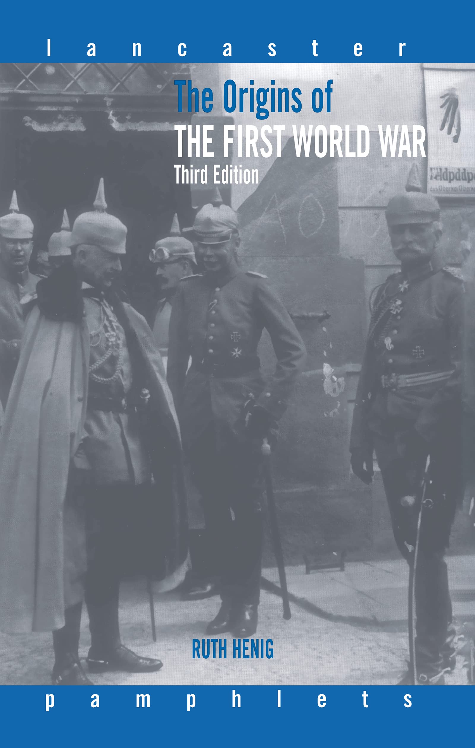 The Origins of the First World War (Lancaster Pamphlets) Film, Art & Culture