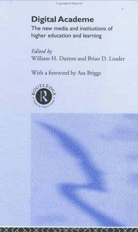 Digital Academe: The New Media and Institutions of Higher Education and Learning: New Media in Higher Education and Learning Computer Science