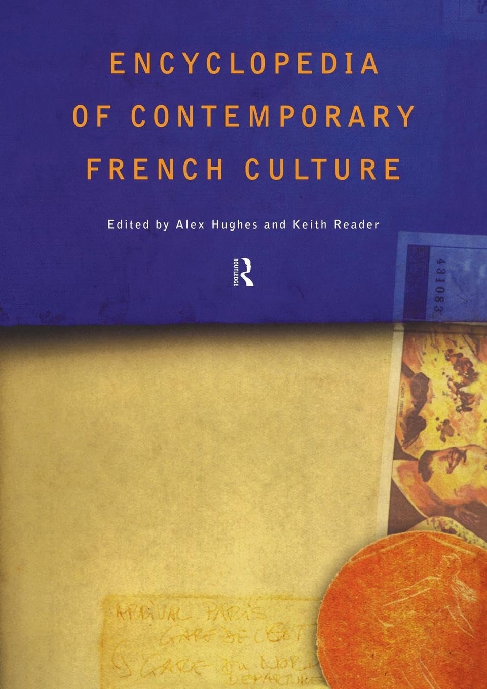 Encyclopedia of Contemporary French Culture book