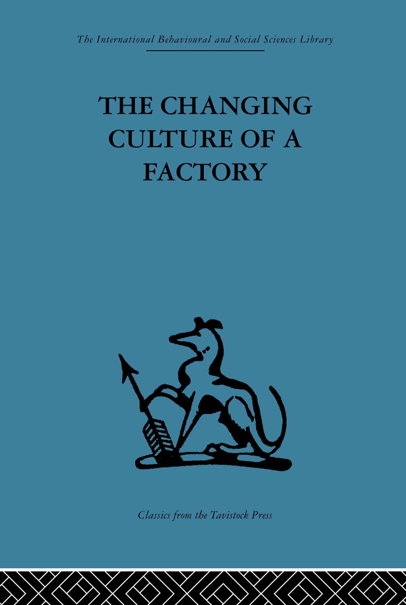 The Changing Culture of a Factory Books