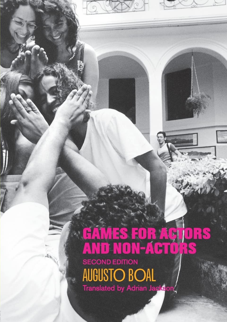 Games for Actors and Non-Actors (Augusto Boal) Film, Art & Culture