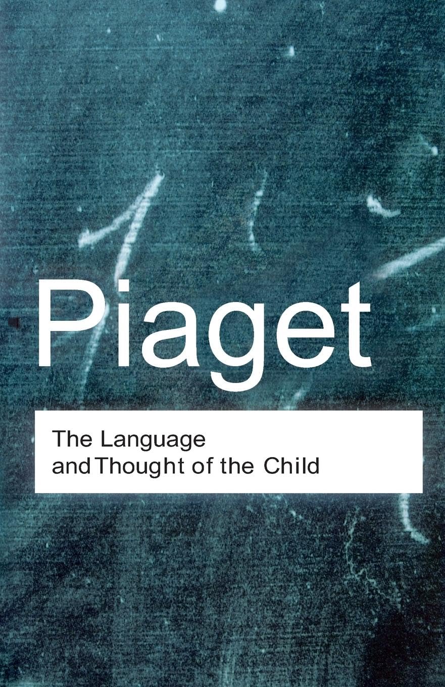 The Language and Thought of the Child book