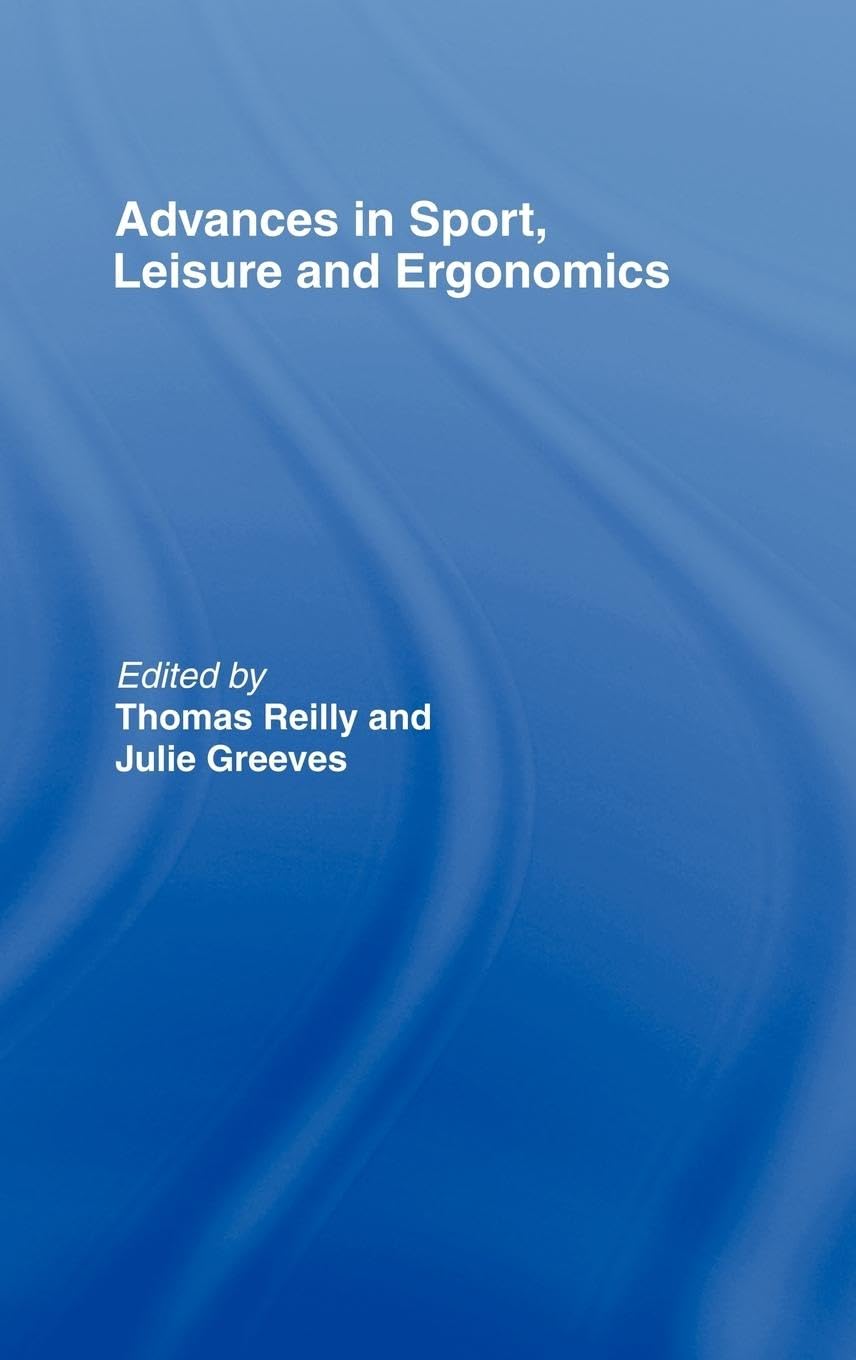 Advances in Sport, Leisure and Ergonomics Medicine