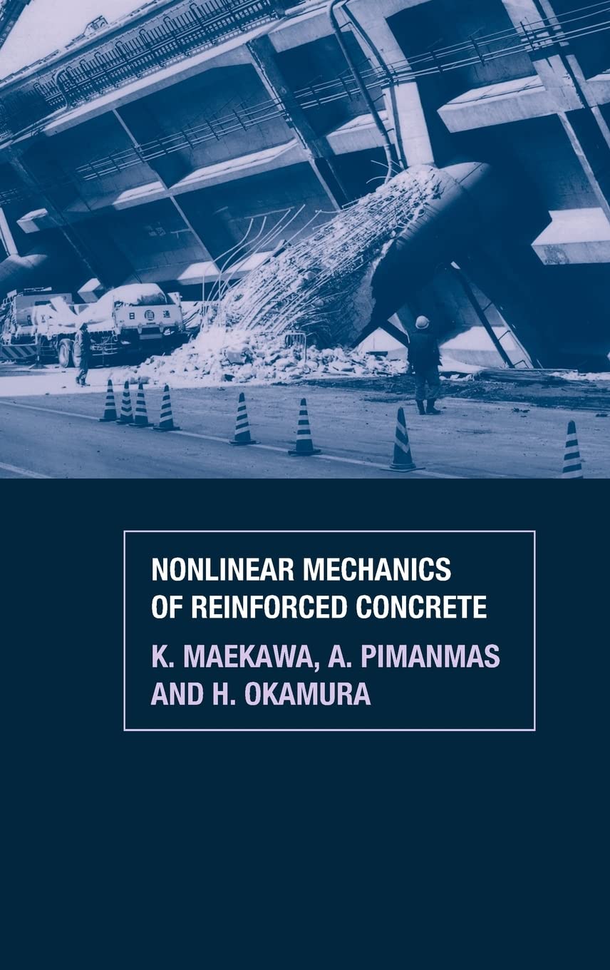 Nonlinear Mechanics of Reinforced Concrete book
