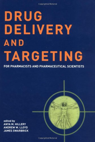 Drug Delivery and Targeting: For Pharmacists and Pharmaceutical Scientists Medicine