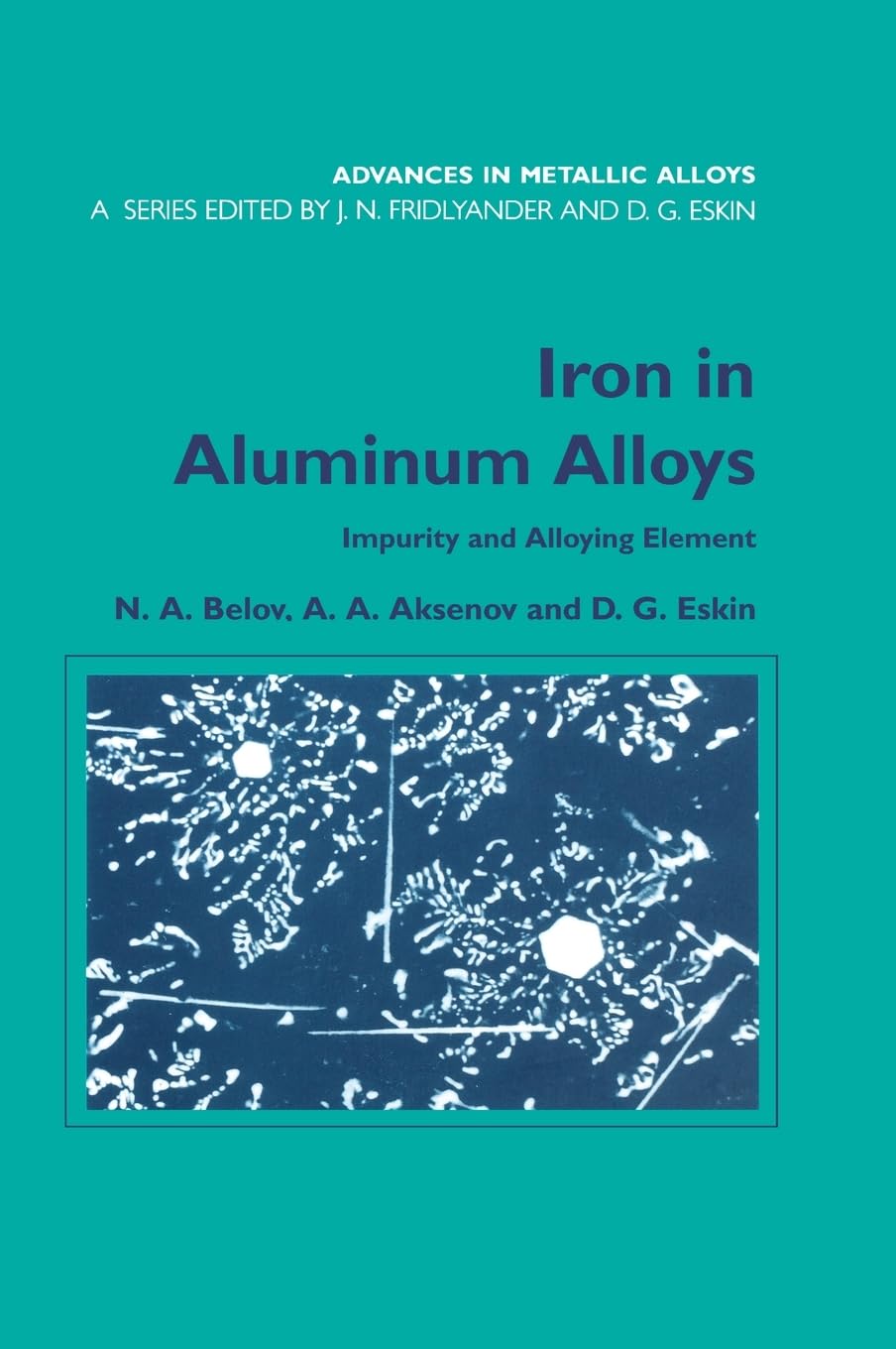 Iron in Aluminium Alloys: Impurity and Alloying Element book