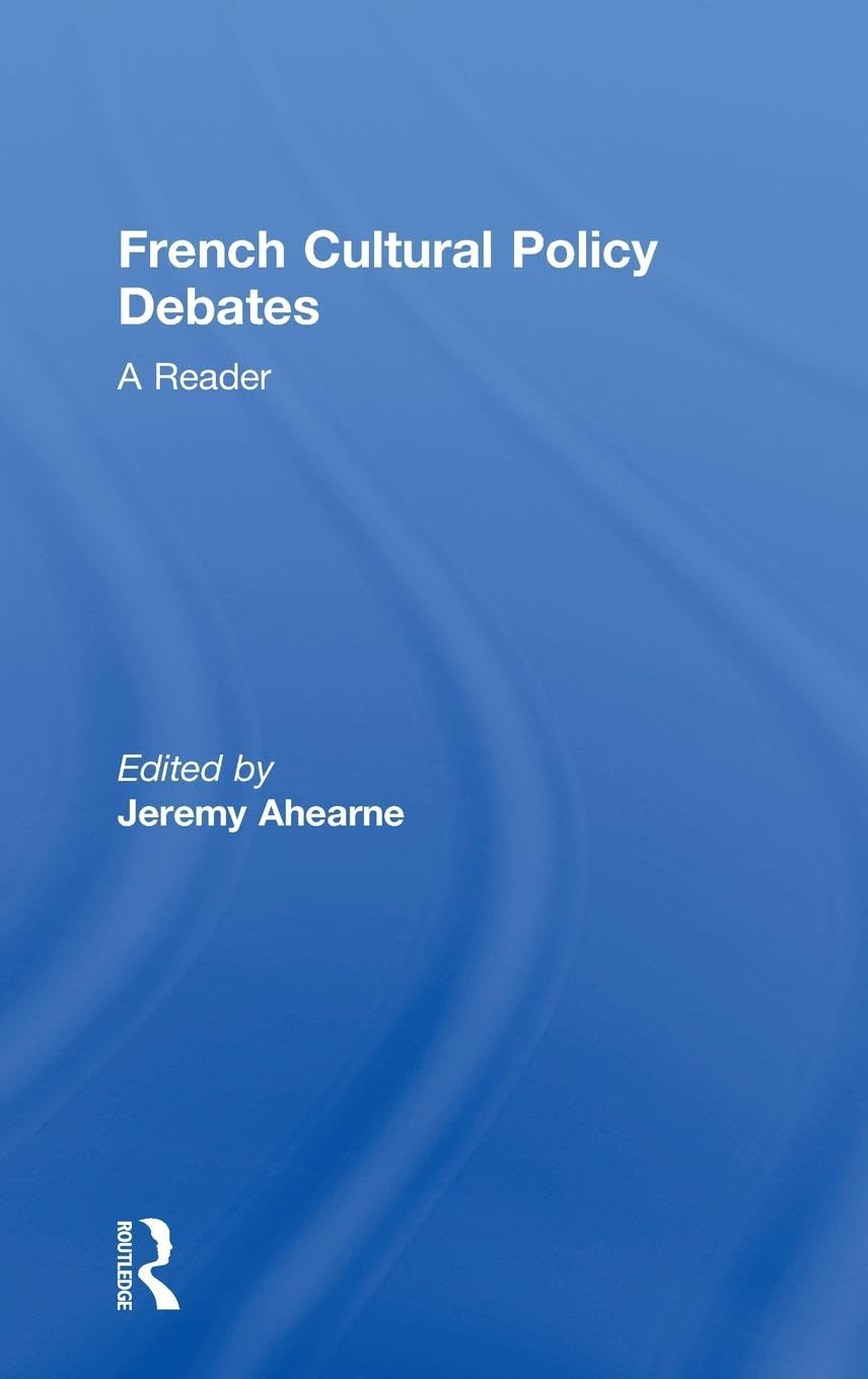 French Cultural Policy Debates Media & Communication