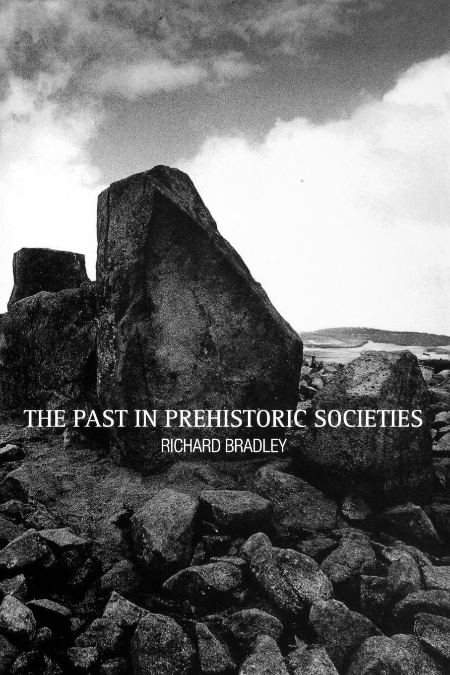 The Past in Prehistoric Societies Law