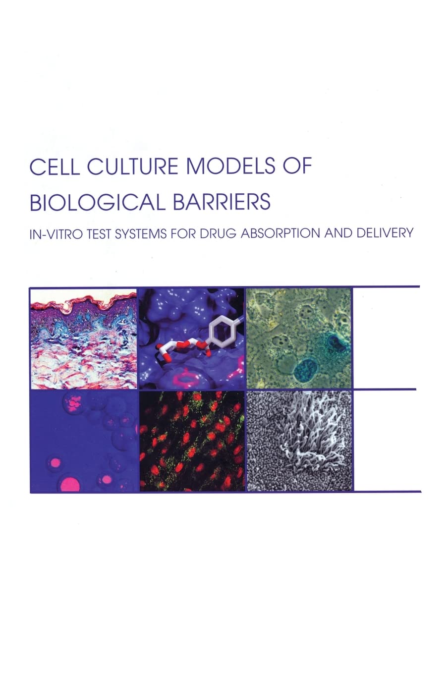 Cell Culture Models of Biological Barriers Medicine