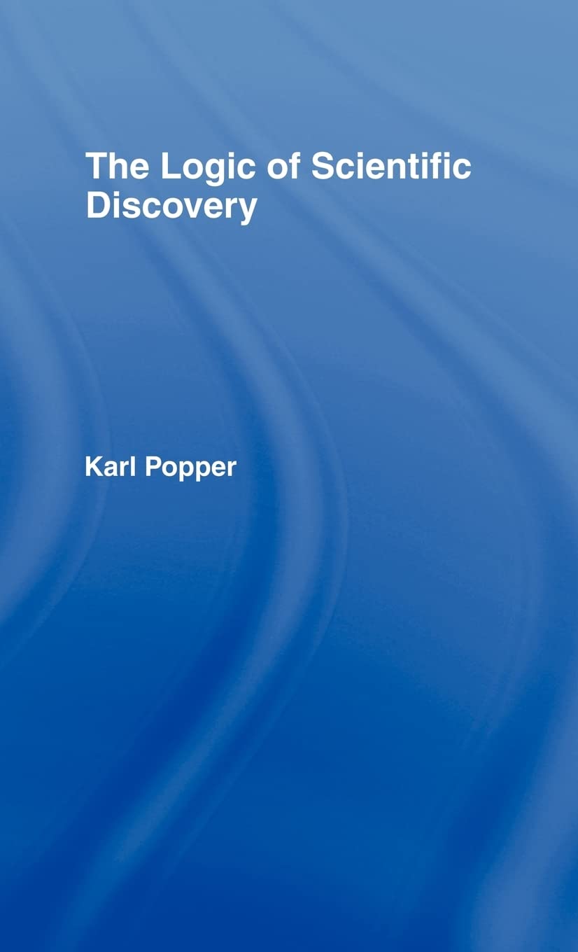 The Logic of Scientific Discovery (Routledge Classics) Philosophy