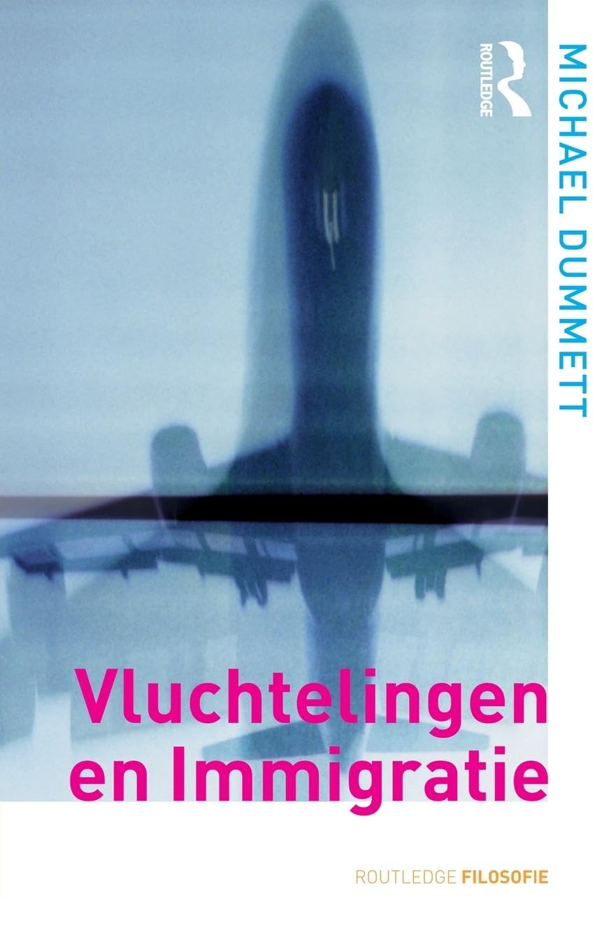 Vluchtelingen en immigratie (Routledge Filosofie) Philosophy