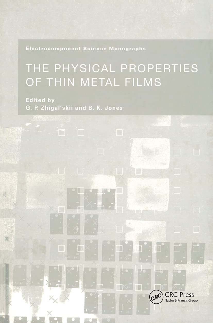 The Physical Properties of Thin Metal Films Business & Technology