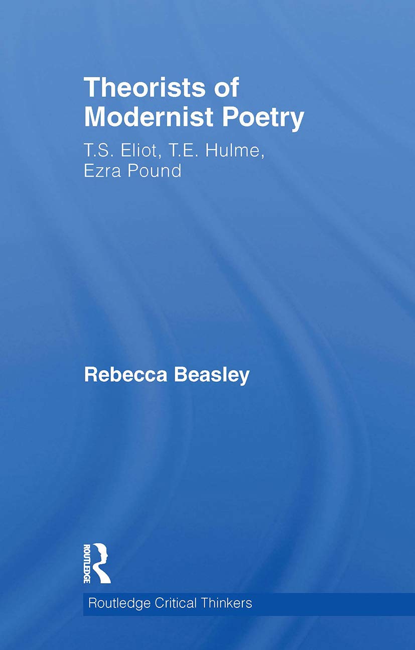 Theorists of Modernist Poetry Poetry