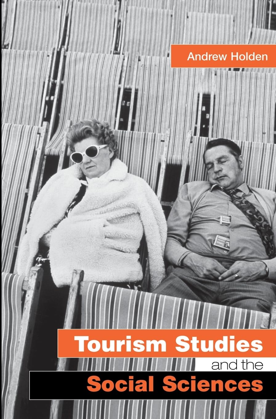 Tourism Studies and the Social Sciences Social Sciences
