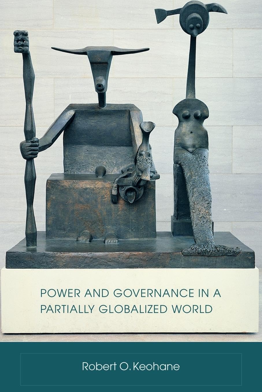 Power and Governance in a Partially Globalized World Business, Finance & Career