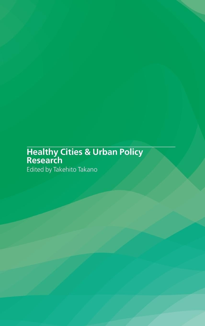 Healthy Cities and Urban Policy Research Medicine