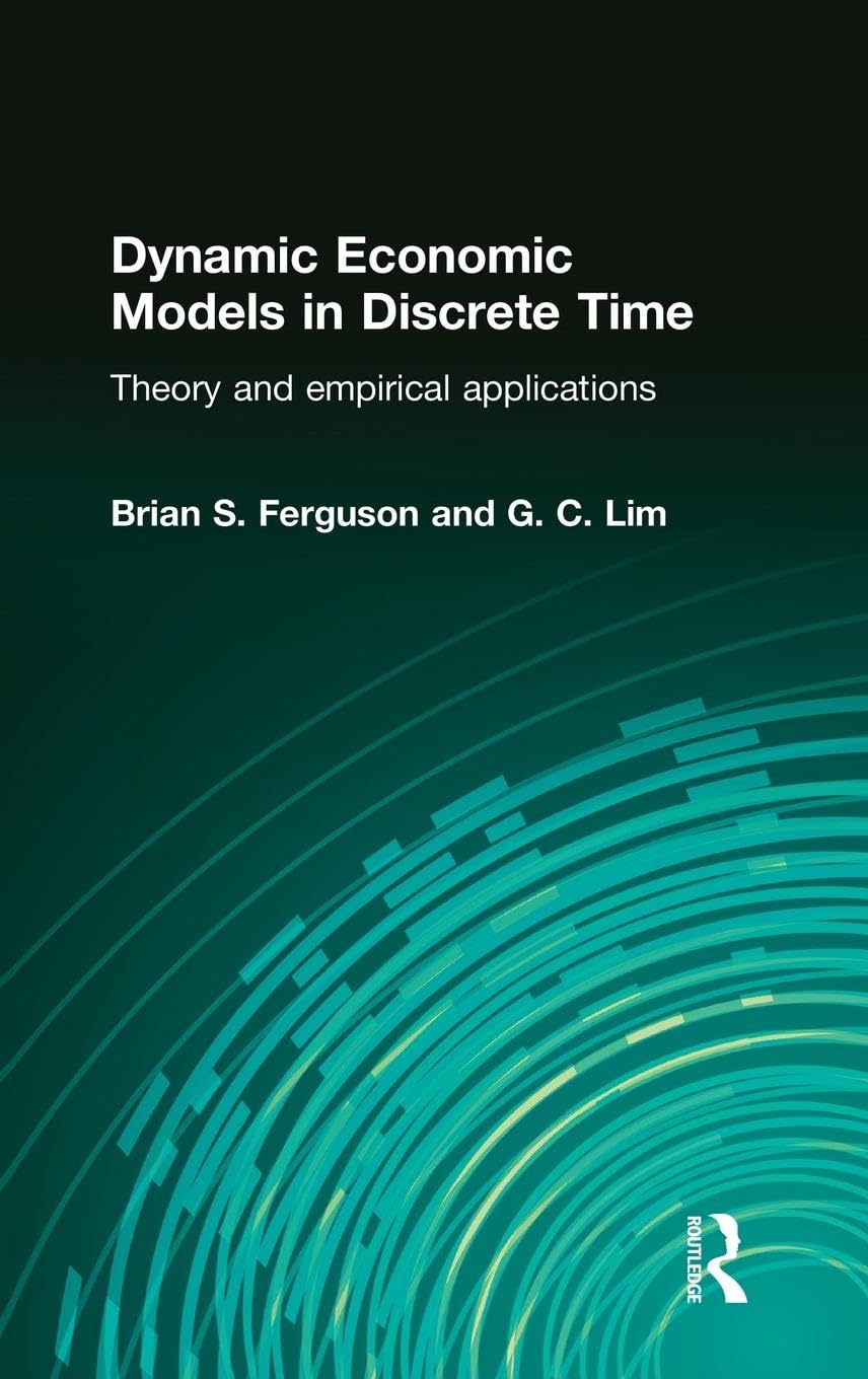 Dynamic Economic Models in Discrete Time Law