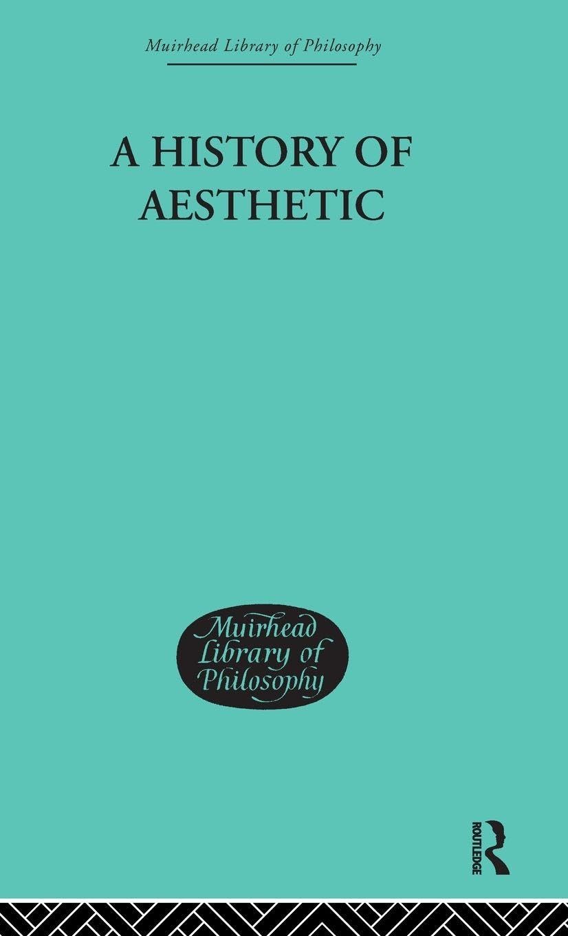 A History of Aesthetic Philosophy