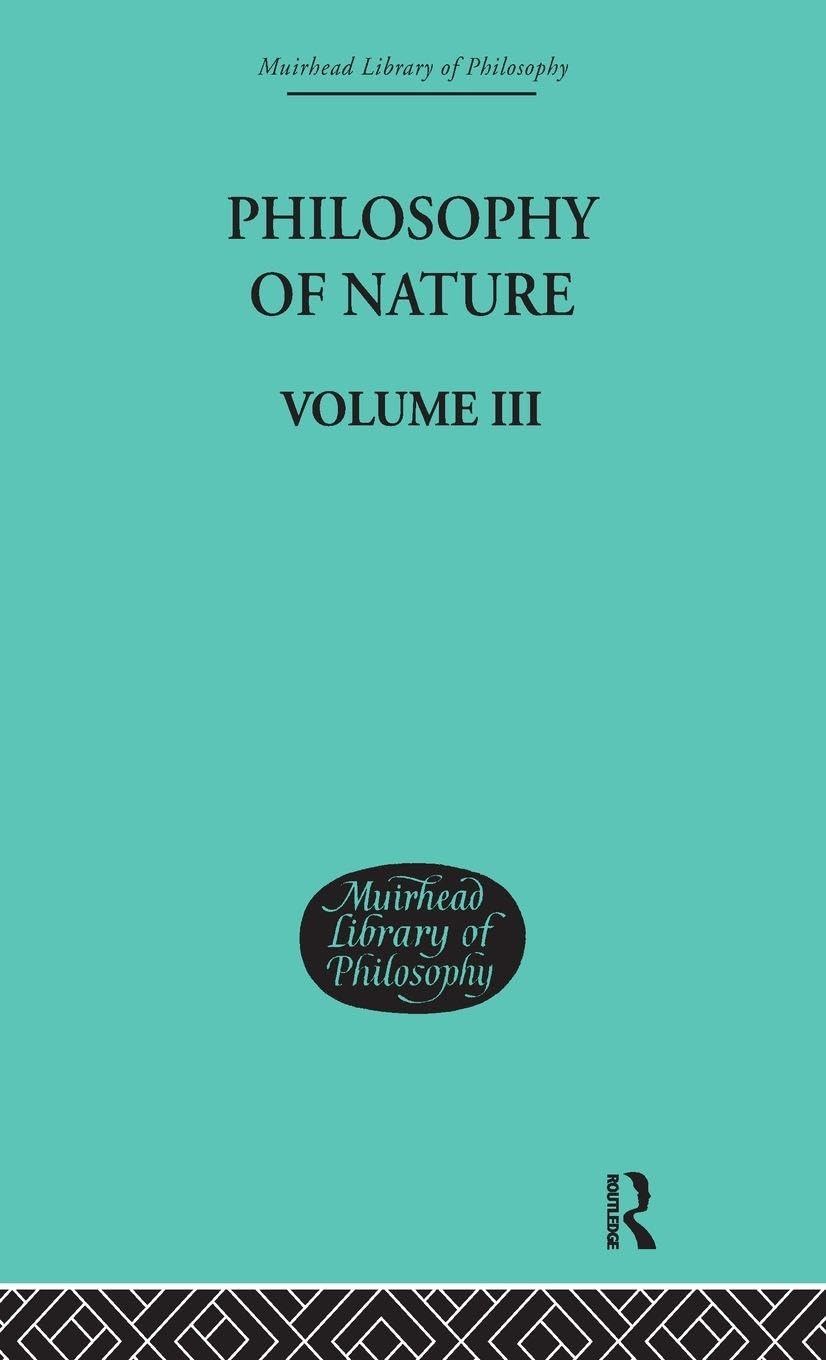 Hegel's Philosophy of Nature Philosophy
