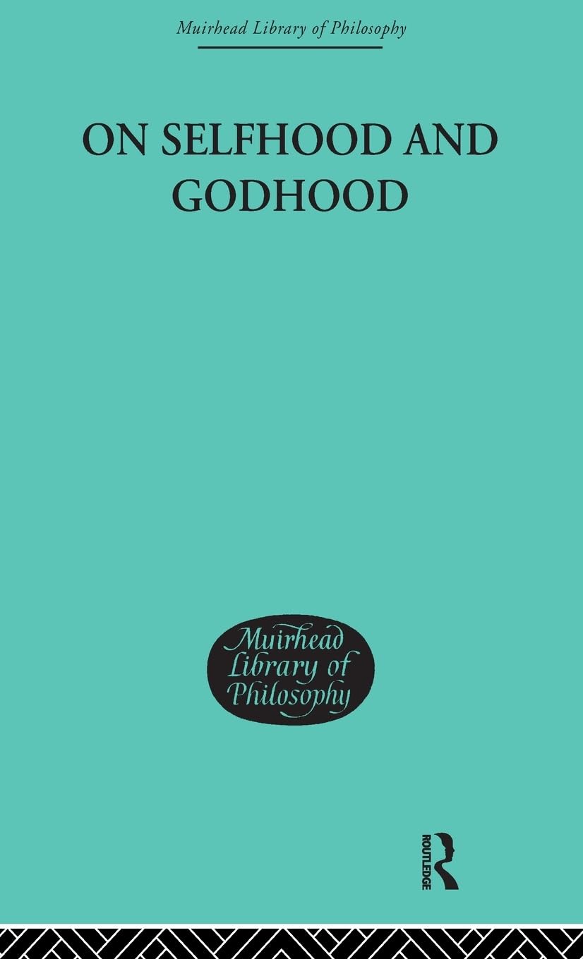 On Selfhood and Godhood Philosophy