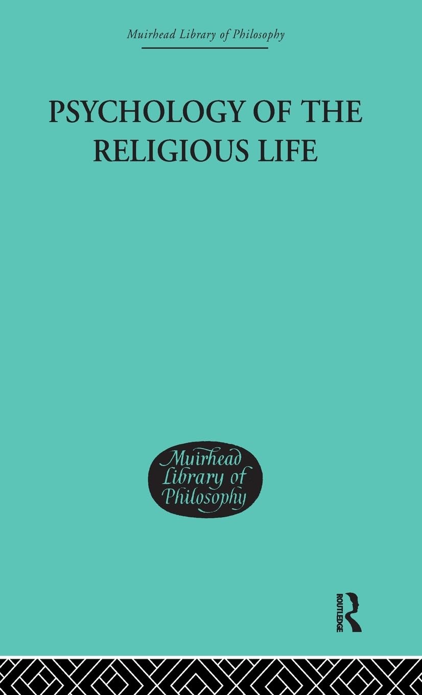 Psychology of the Religious Life Philosophy