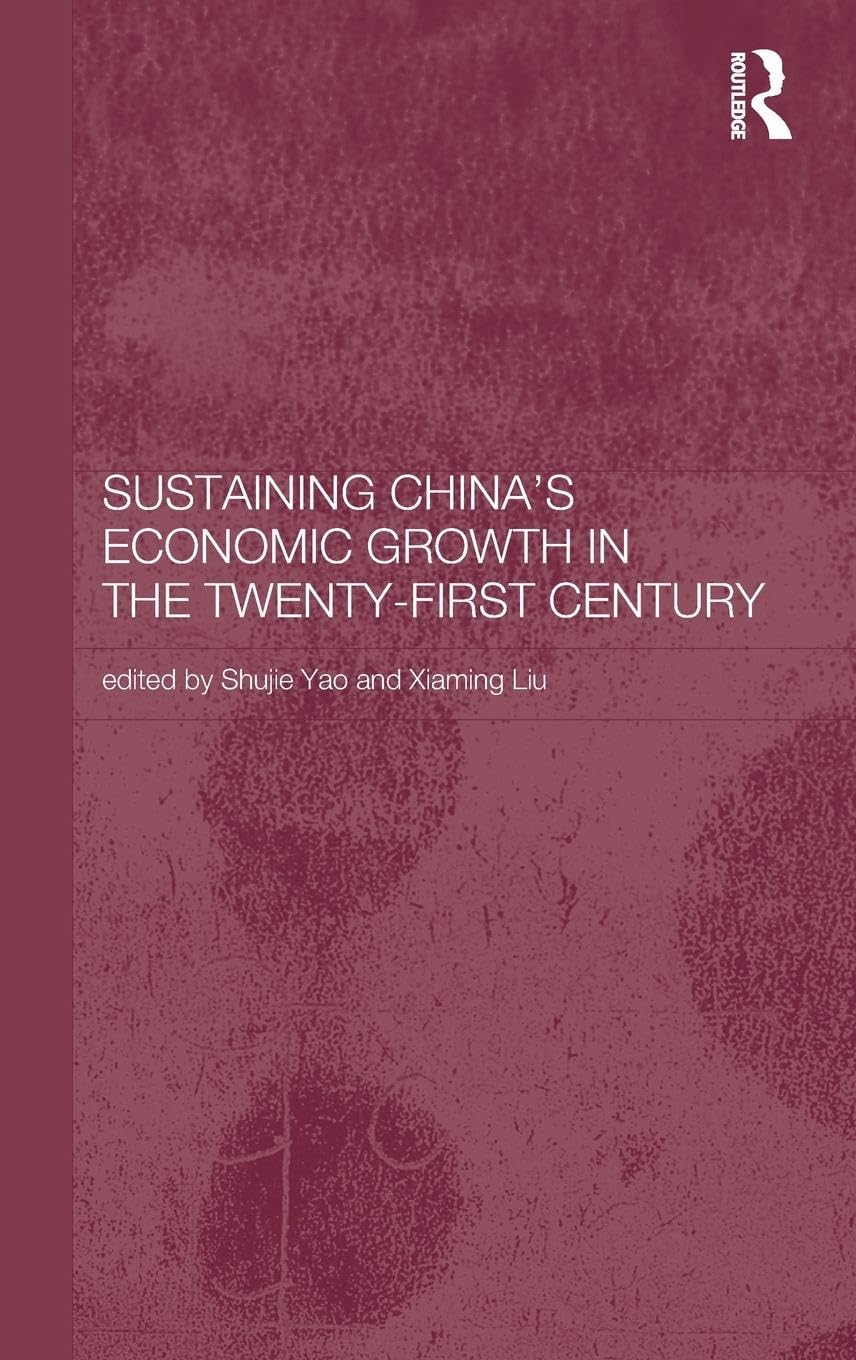 Sustaining China's Economic Growth in the Twenty-first Century Law
