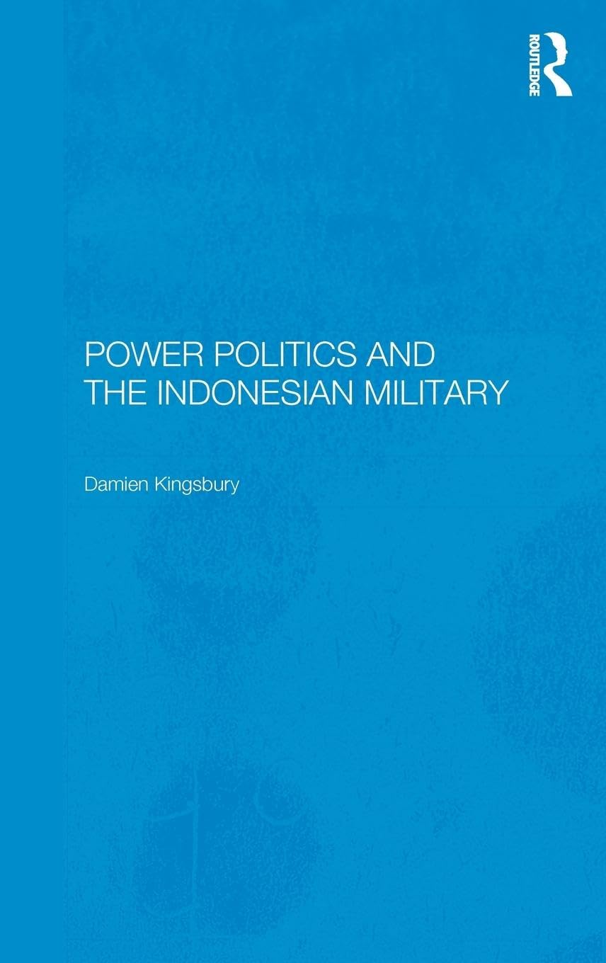 Power Politics and the Indonesian Military Social Sciences