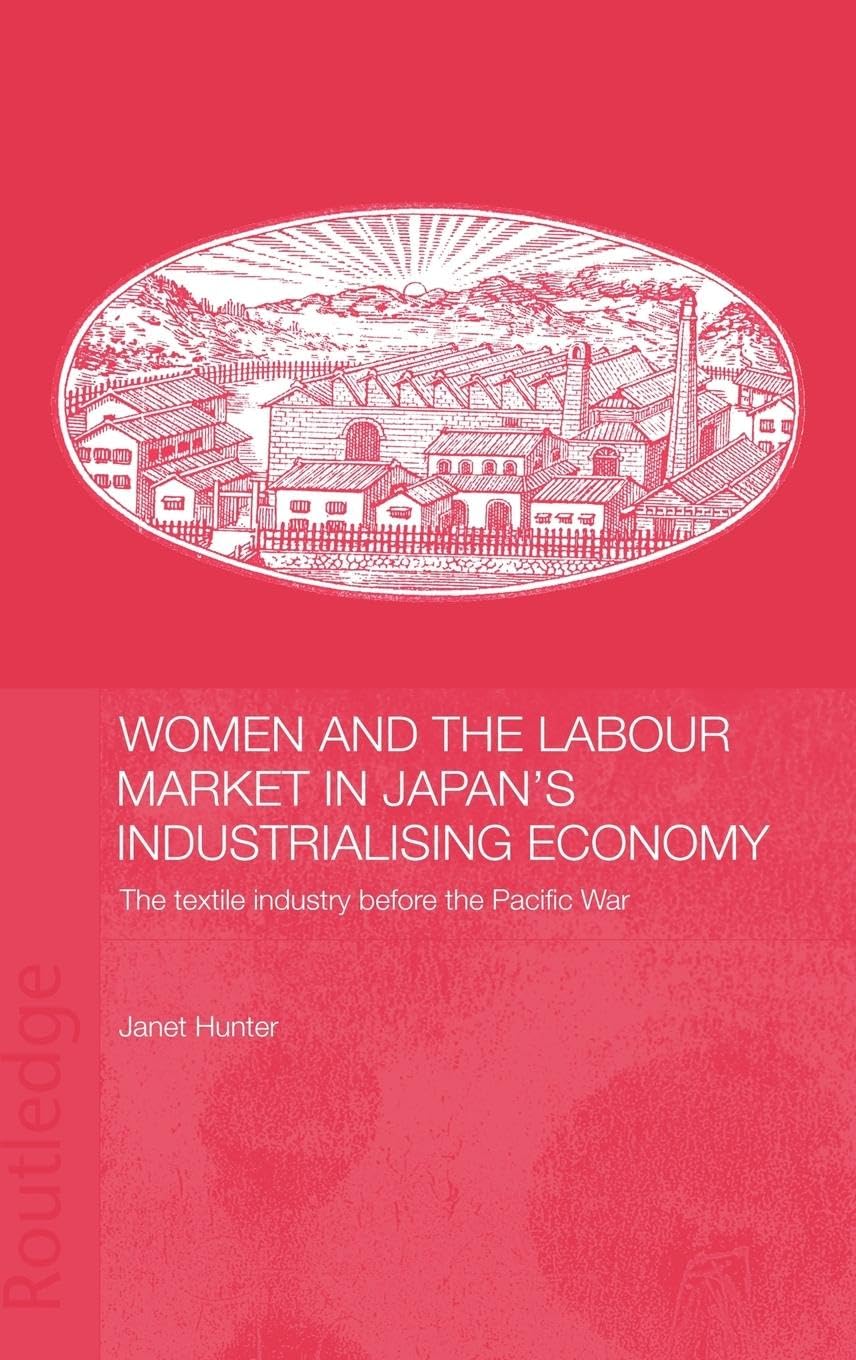 Women and the Labour Market in Japan's Industrialising Economy Law