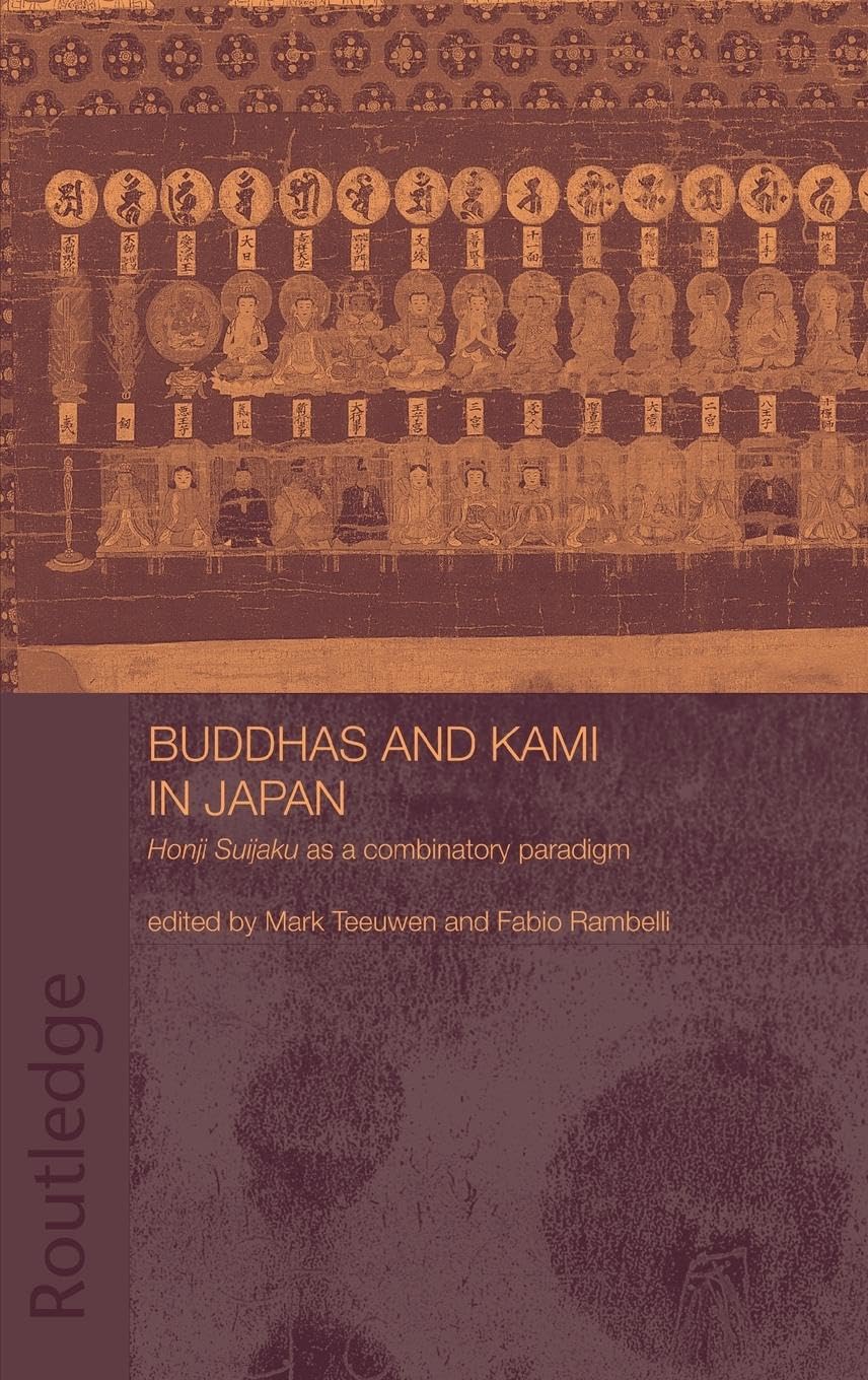 Buddhas and Kami in Japan Politics & History