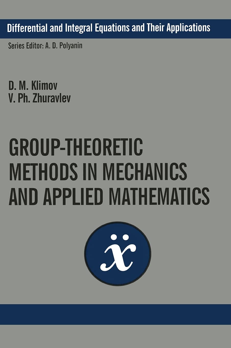 Product Image: Group-Theoretic Methods in Mechanics and Applied Mathematics