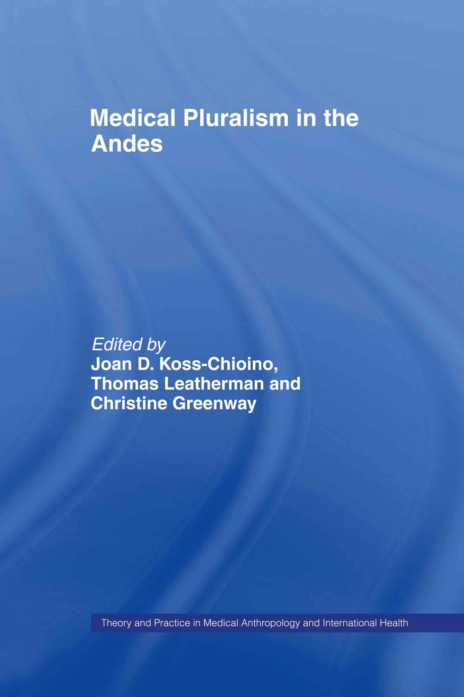 Medical Pluralism in the Andes Law