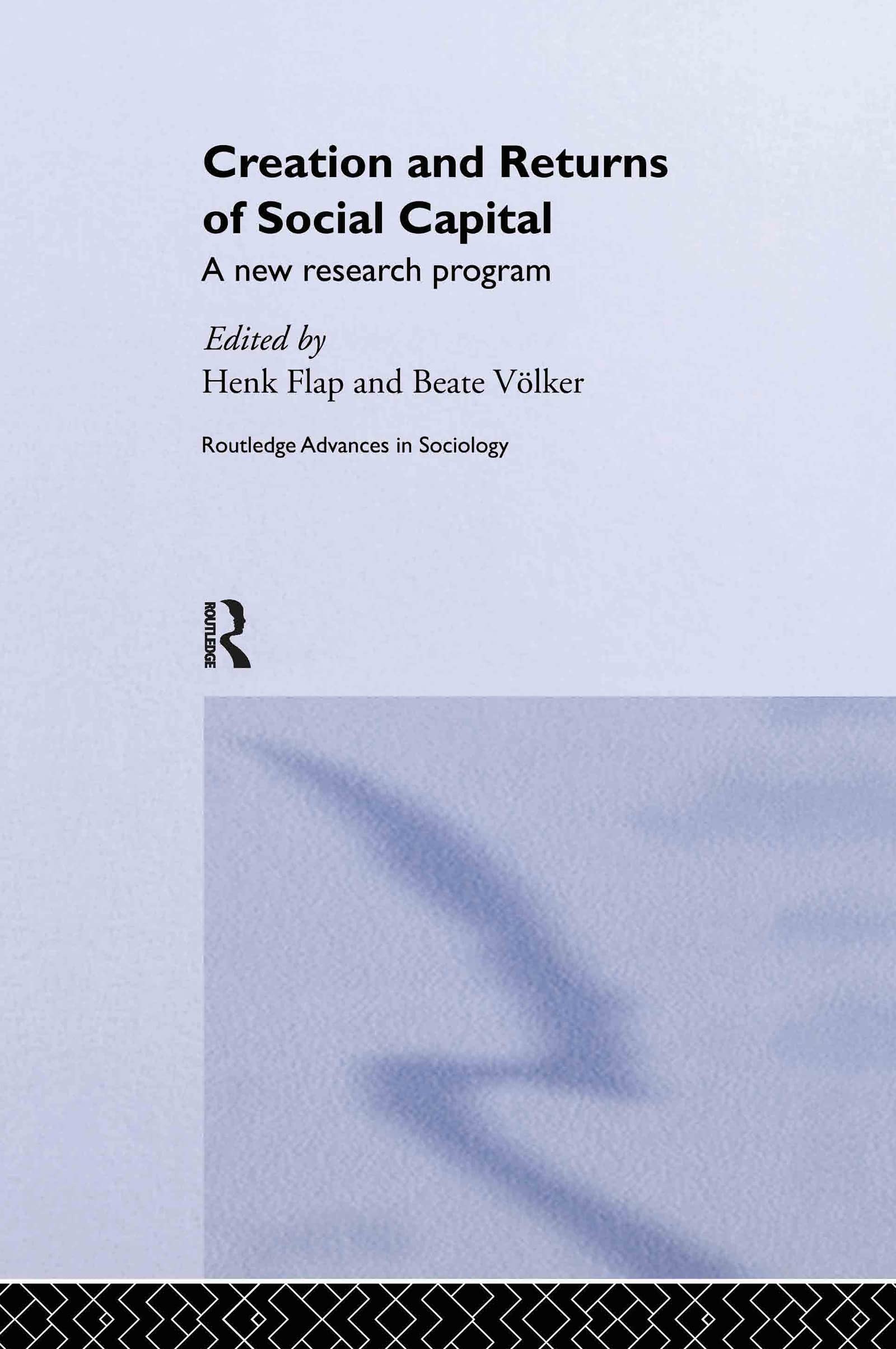 Creation and Returns of Social Capital Social Sciences
