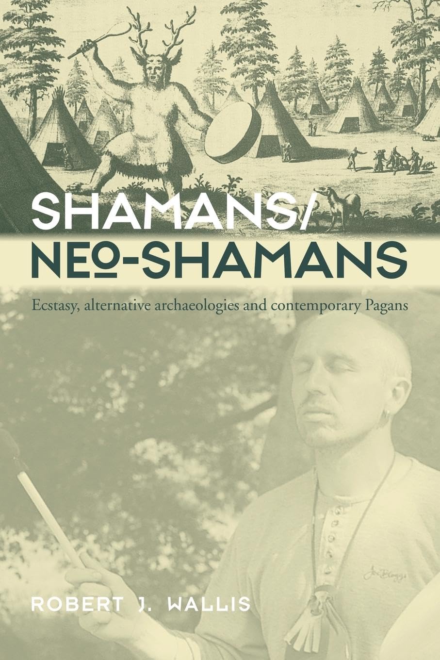 Shamans/Neo-Shamans: Ecstasies, Alternative Archaeologies and Contemporary Pagans Law