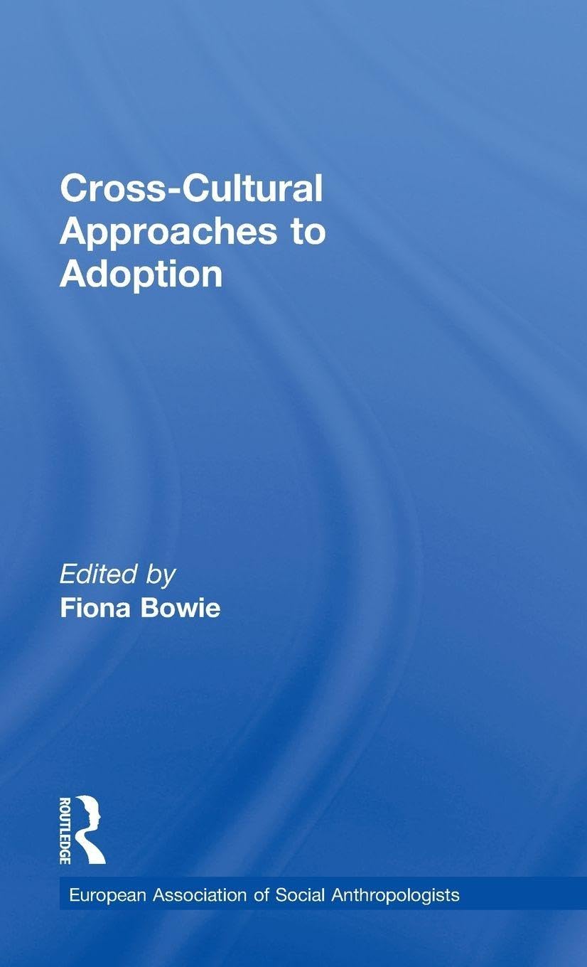 Cross-Cultural Approaches to Adoption Partnership & Love