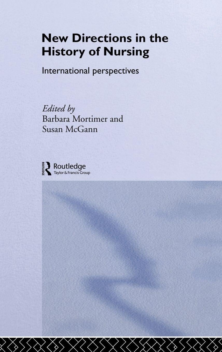 New Directions in Nursing History Medicine
