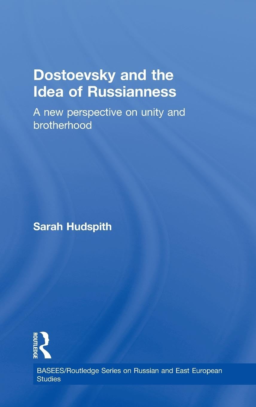 Dostoevsky and The Idea of Russianness Social Sciences
