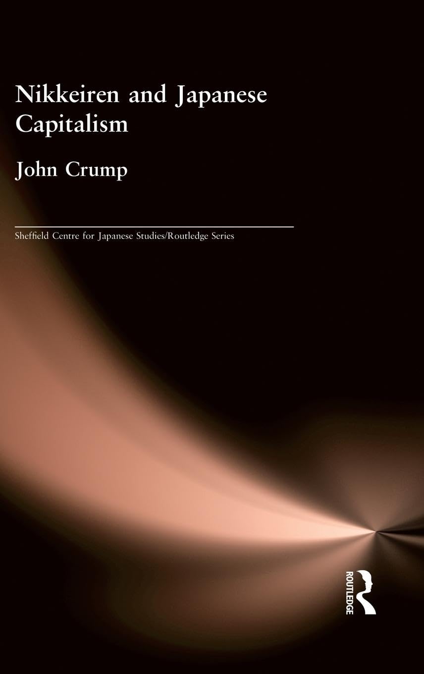 Nikkeiren and Japanese Capitalism Social Sciences