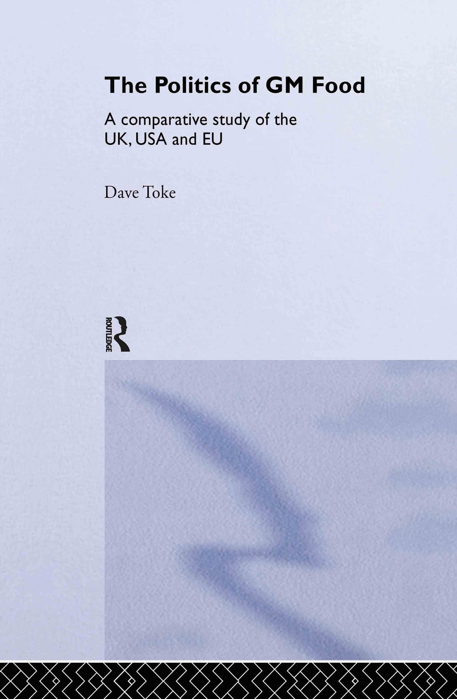 The Politics of GM Food Books