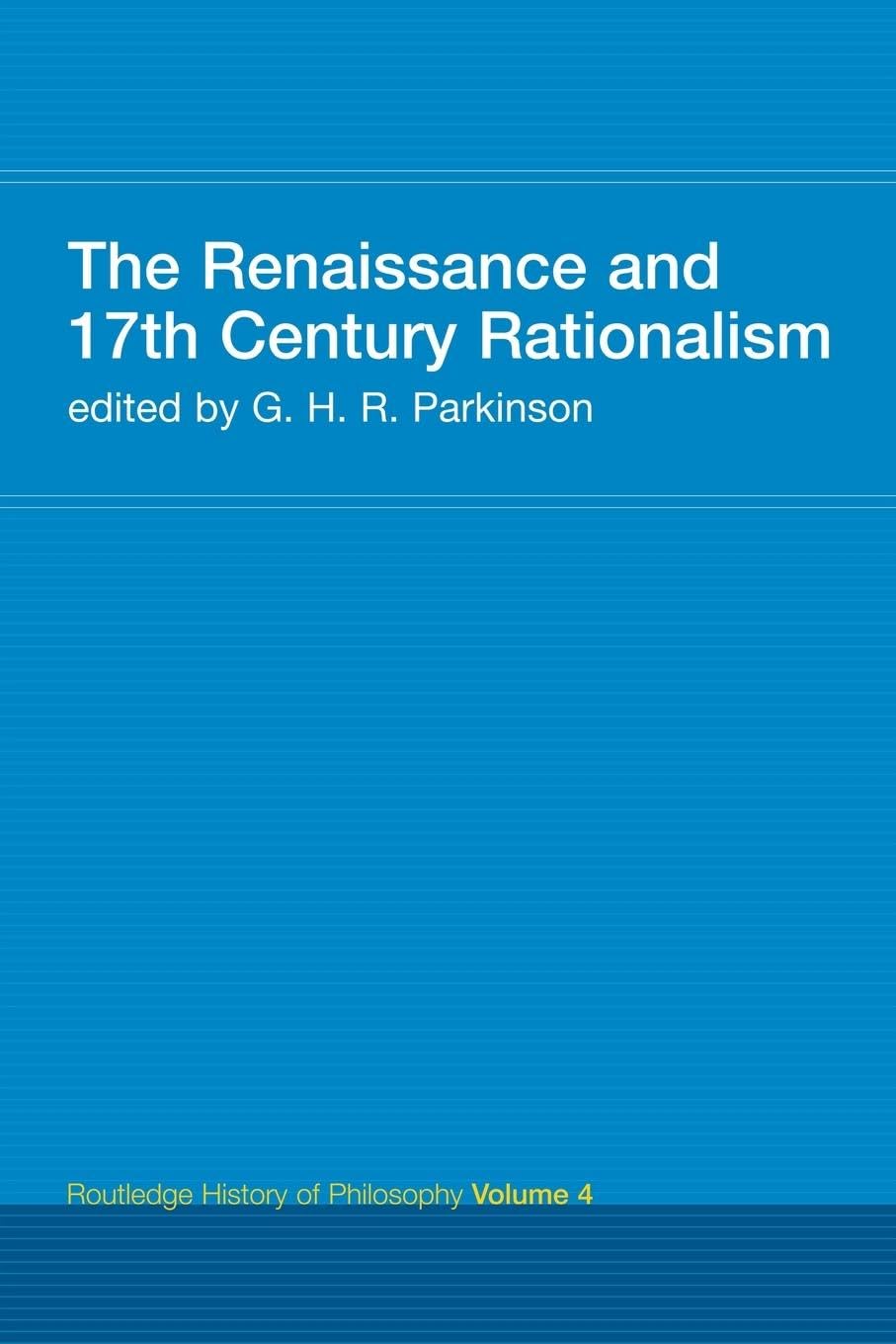 The Renaissance and 17th Century Rationalism Philosophy