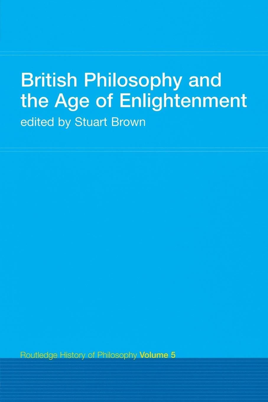 British Philosophy and the Age of Enlightenment Philosophy