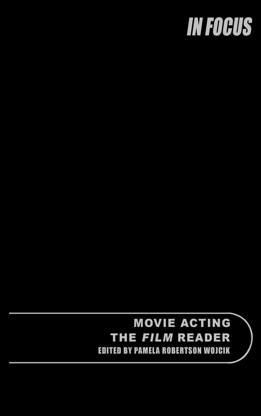 Movie Acting, The Film Reader Media & Communication