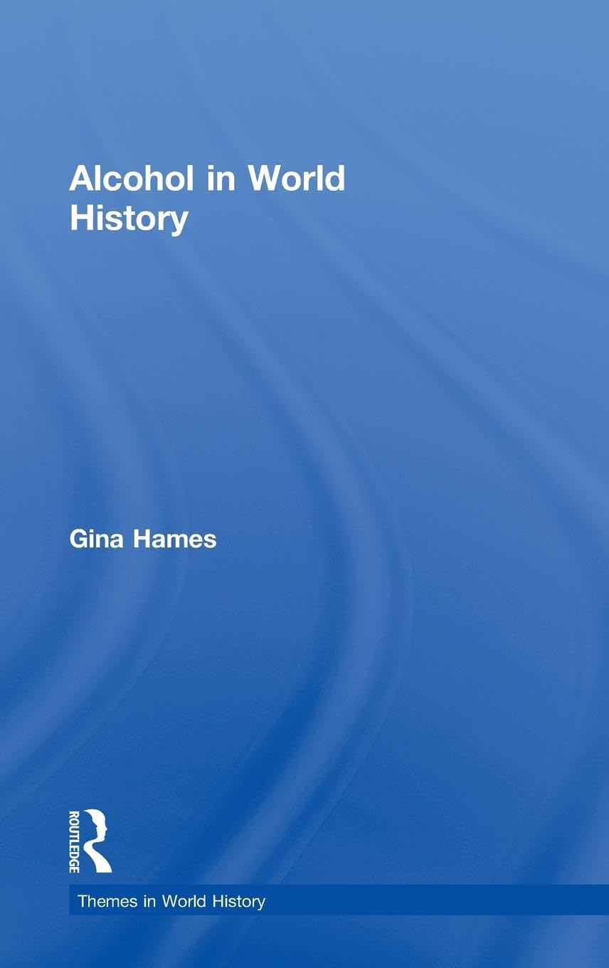 Product Image: Alcohol in World History