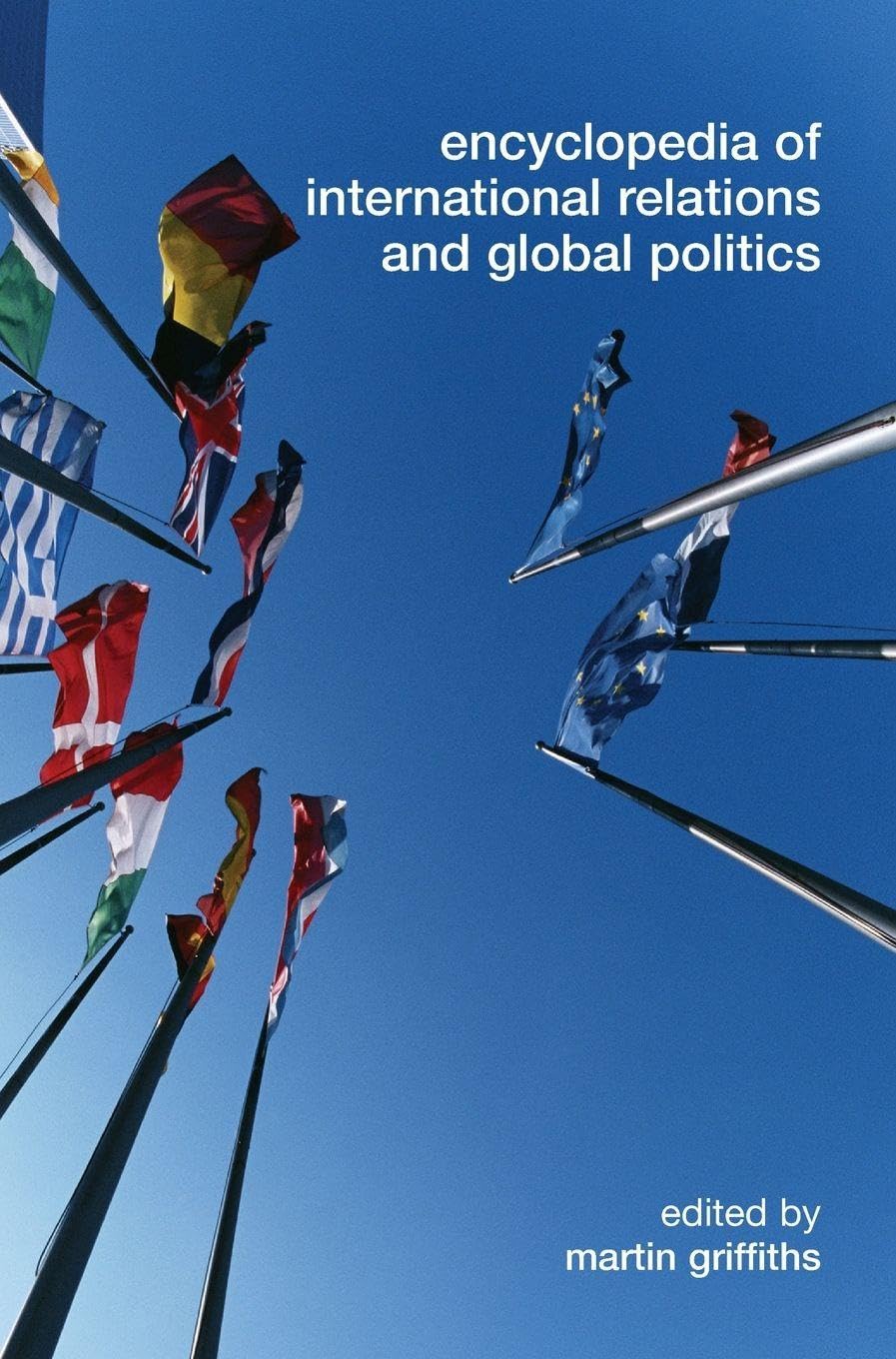 Encyclopedia of International Relations and Global Politics Reference Books