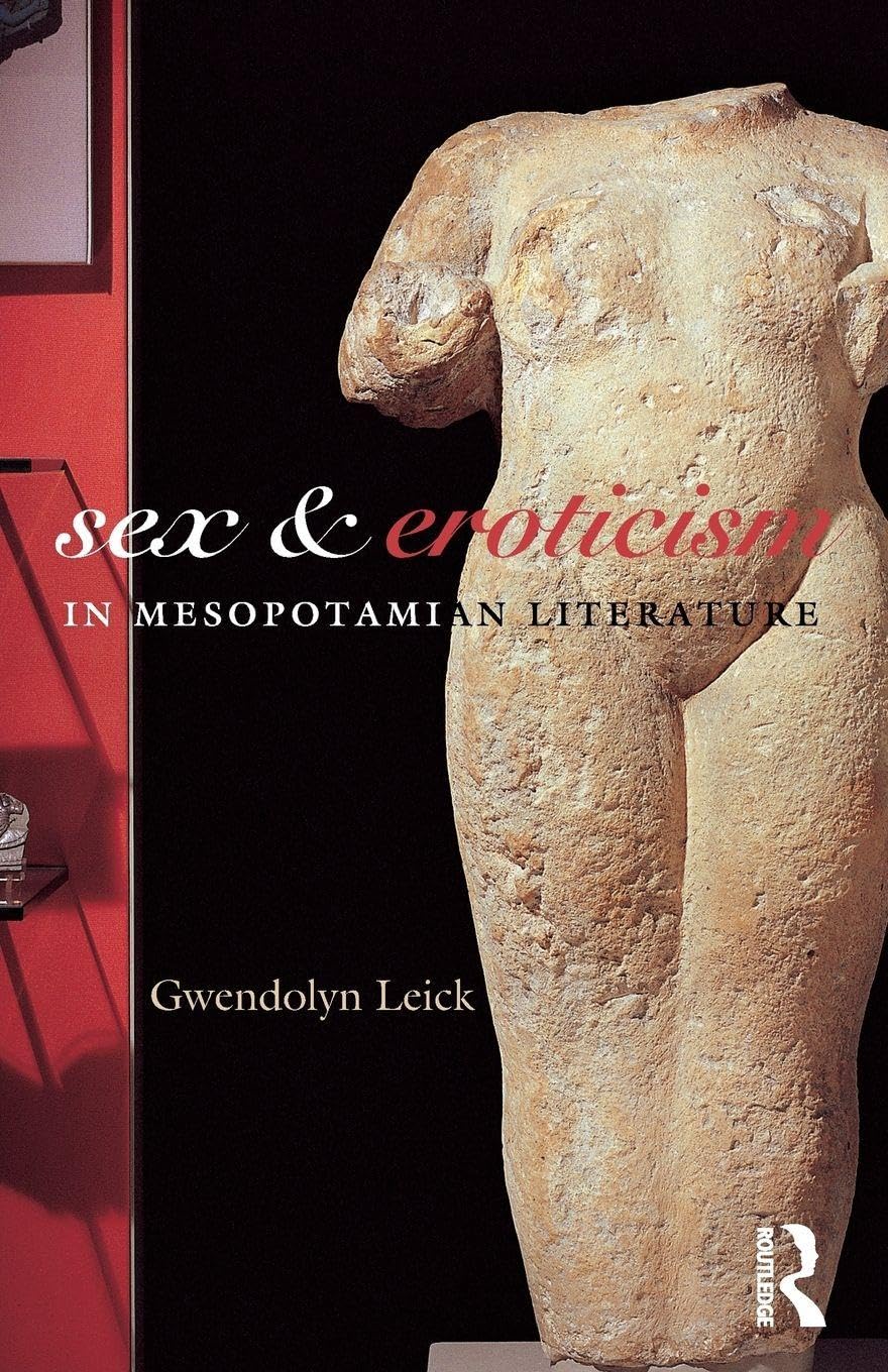 Sex and Eroticism in Mesopotamian Literature Social Sciences