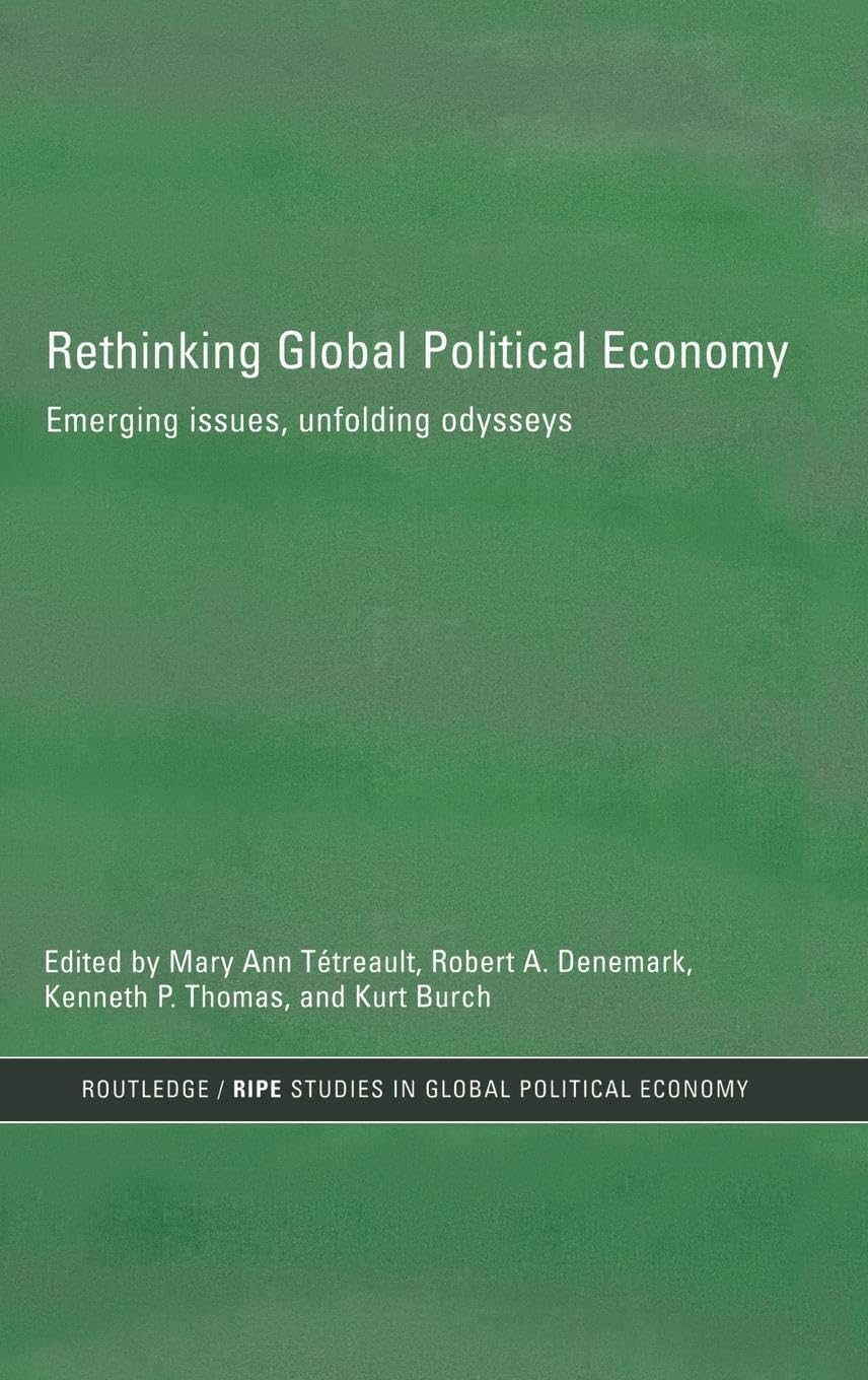 Rethinking Global Political Economy Social Sciences