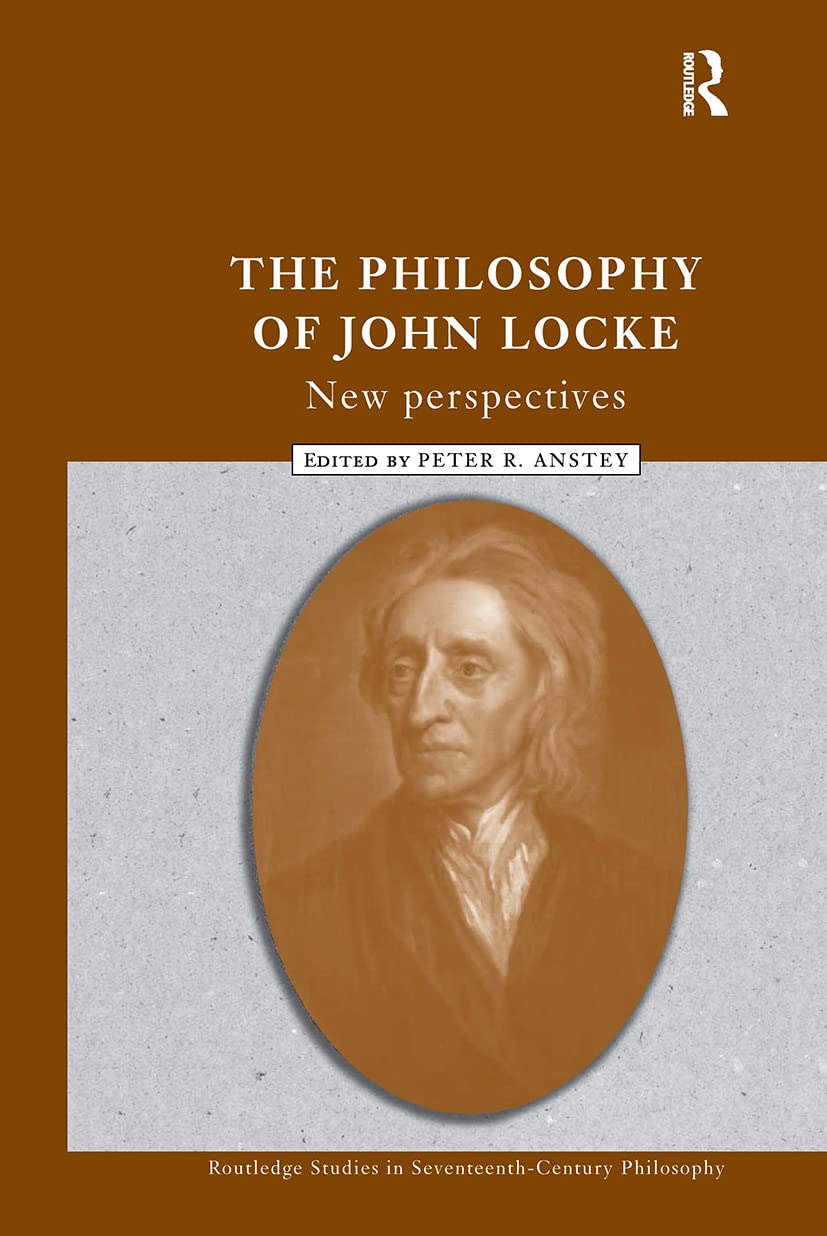 The Philosophy of John Locke Philosophy