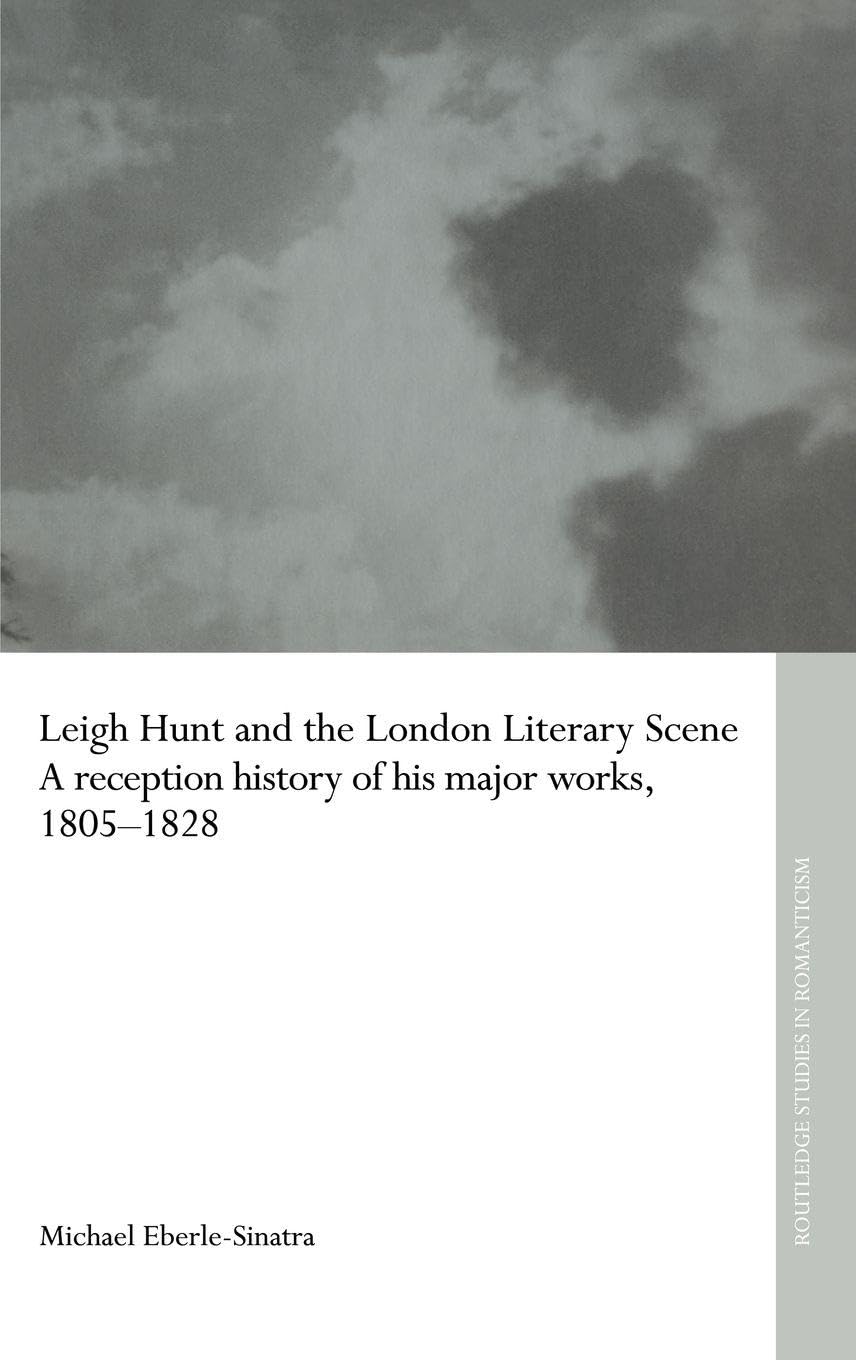 Leigh Hunt and the London Literary Scene Contemporary literature